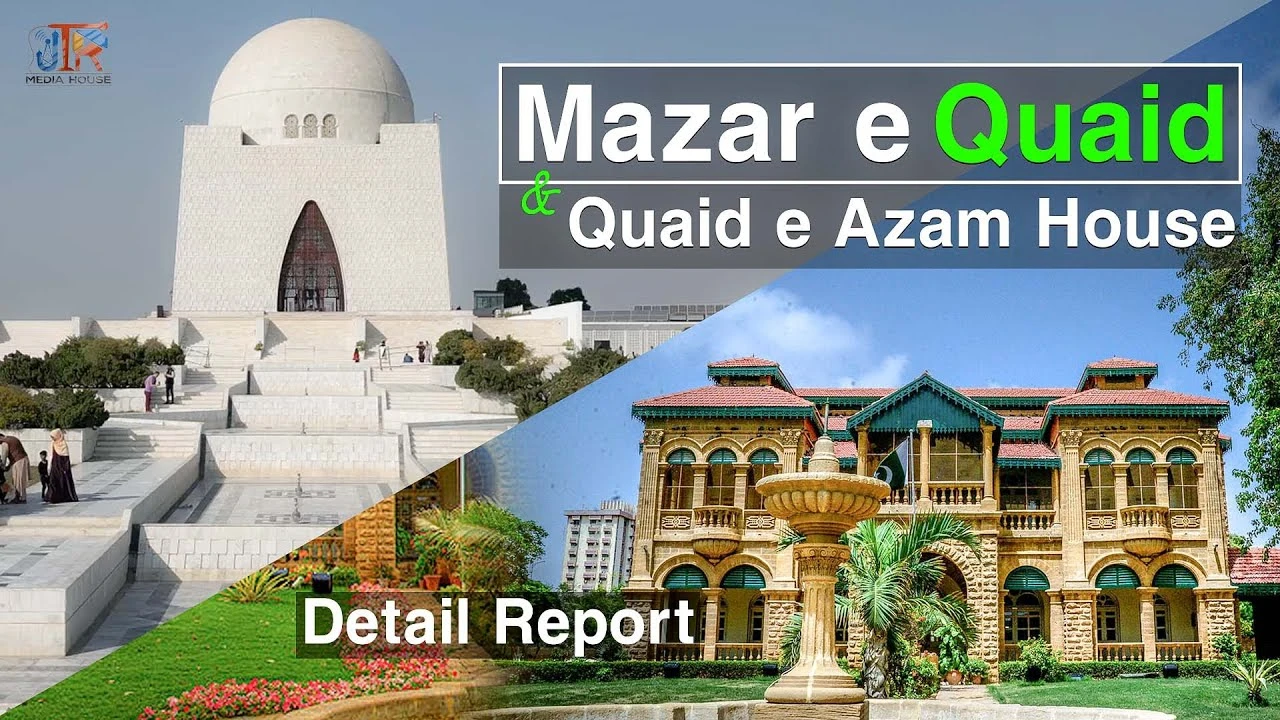 History of Mazar-e-Quaid & Quaid e Azam House | Detail Report | JTR Media House